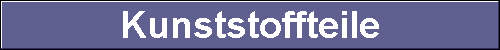  Kunststoffteile 